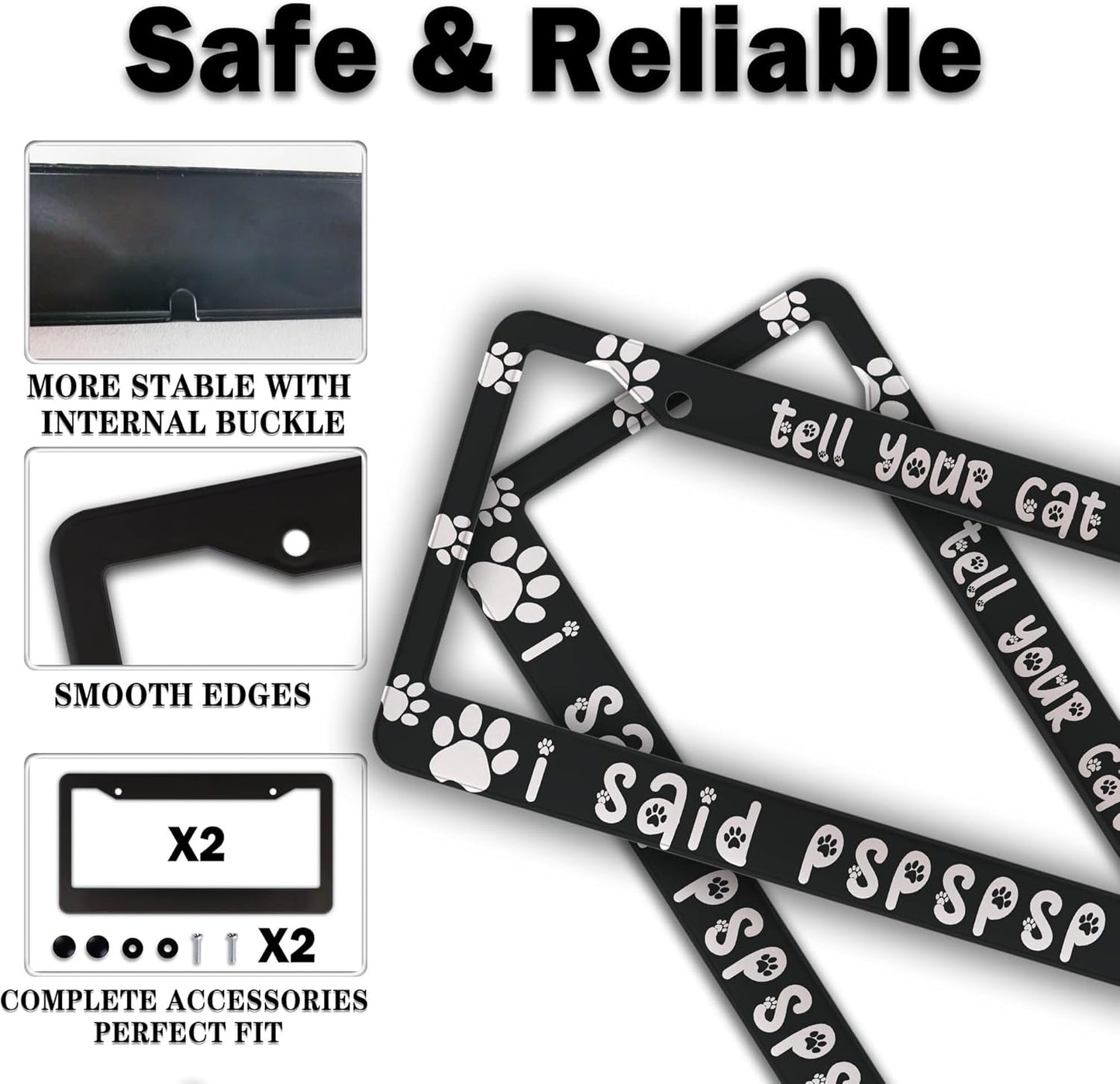 License Plate Frames Black and White License Plate Cover Tell Your Cat I Said Pspspsps Aluminum Metal Car Accessory 2 Pack with Screw Covers Set
