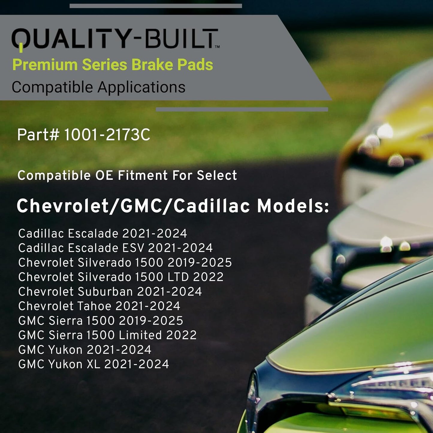 Premium Ceramic Front Brake Pads (1001-2173C) Compatible with 2019-2025 Cadillac/Chevrolet/GMC (Escalade/Sierra 1500/Sierra 1500 Limited/Silverado 1500/Suburban/Tahoe/Yukon & More)